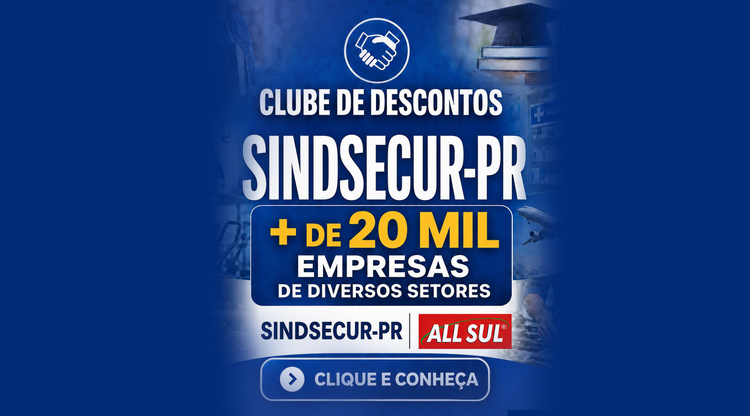 Clube de Descontos SINDSECUR-PR: mais de 20 mil empresas